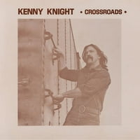Kenny Knight - Crossroads - Vinil